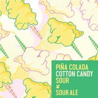 Пиво Piña Colada Cotton Candy Sour Пиво Piña Colada Cotton Candy Sour