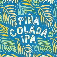 Пиво Piña Colada IPA Пиво Piña Colada IPA