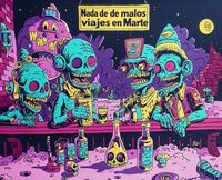Пиво Nada De Malos Viajes En Marte Пиво Nada De Malos Viajes En Marte