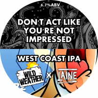 Пиво Don't Act Like You're Not Impressed Пиво Don't Act Like You're Not Impressed